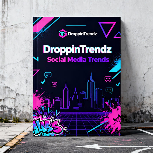 Droppintrendz Consumers Are Driving the Trend Wave in 2025