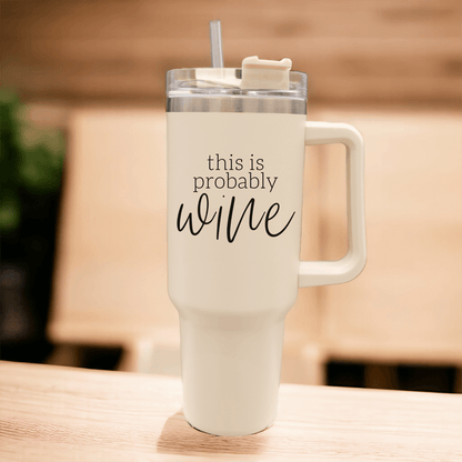 Probably Wine